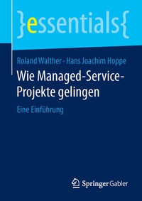 Abbildung von: Wie Managed-Service-Projekte gelingen - Springer Gabler