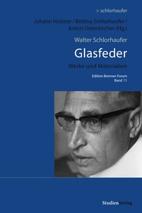 Abbildung von: Walter Schlorhaufer: Glasfeder - Studien Verlag