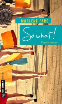 Enlarge image Cover: So what! - Gmeiner-Verlag