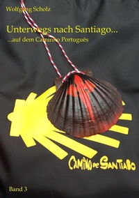 Abbildung von: Unterwegs nach Santiago... - BoD - Books on Demand