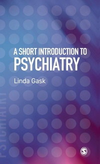 Enlarge image Cover: A Short Introduction to Psychiatry - SAGE Publications Inc