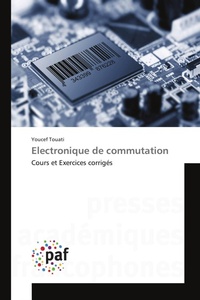 Enlarge image Cover: Electronique de commutation - Presses Académiques Francophones
