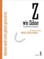 Cover: Z wie Zähne - Facultas / Maudrich
