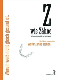 Enlarge image Cover: Z wie Zähne - Facultas / Maudrich