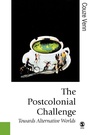 Cover: The Postcolonial Challenge - SAGE Publications Inc