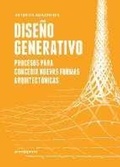 Bild: Dise&ntilde;o generativo : procesos para concebir nuevas formas arquitect&oacute;nicas - Promopress