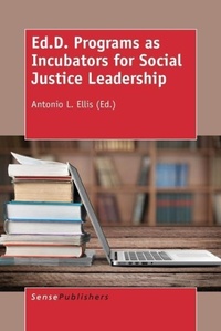 Enlarge image Cover: Ed.D. Programs as Incubators for Social Justice Leadership - Brill