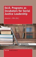 Cover: Ed.D. Programs as Incubators for Social Justice Leadership - Brill