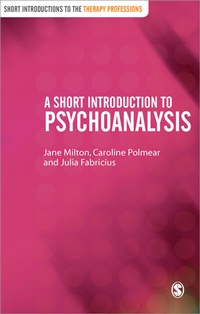 Enlarge image Cover: A Short Introduction to Psychoanalysis - SAGE Publications Inc