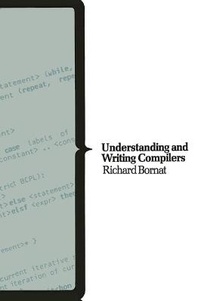 Enlarge image Cover: Understanding and Writing Compilers - Palgrave Macmillan