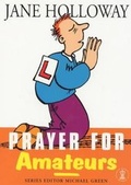 Cover: Prayer for Amateurs - Hodder & Stoughton Religious