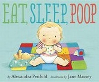 Enlarge image Cover: Eat, Sleep, Poop - Alfred A. Knopf Books for Young Readers