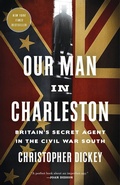Cover: Our Man in Charleston - Random House Inc