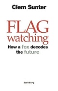 Cover: Flagwatching - Tafelberg Publishers Ltd