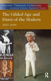 Bild vergrößern Bild: The Gilded Age and Dawn of the Modern - Routledge