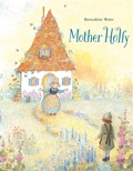 Cover: Mother Holly - North-South Books