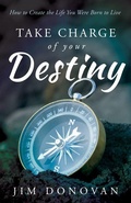 Cover: Take Charge of Your Destiny - Destiny Image