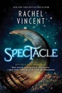 Cover: Spectacle - Mira Books