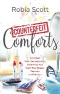 Cover: Counterfeit Comforts - Chosen Books, a division of Baker Publishing Group