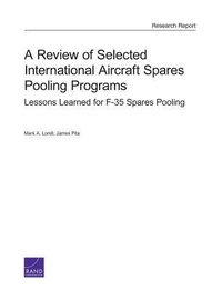 Enlarge image Cover: A Review of Selected International Aircraft Spares Pooling Programs - RAND