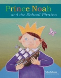 Cover: Prince Noah and the School Pirates - Plough Publishing House