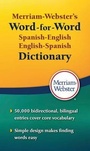 Cover: Merriam Webster's Word-for-Word Spanish-English Dictionary - Merriam Webster,U.S.