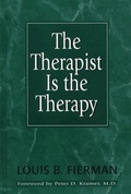Cover: The Therapist Is the Therapy - Jason Aronson Publishers