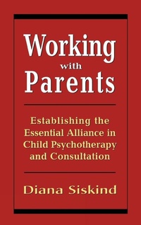 Enlarge image Cover: Working with Parents - Jason Aronson Publishers