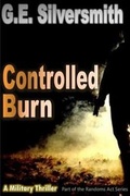 Cover: Controlled Burn - Silversmith Creative Enterprises, LLC