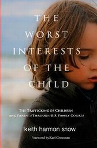 Abbildung von: The Worst Interests of the Child - Burning Sage Publishing House