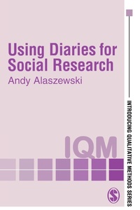 Enlarge image Cover: Using Diaries for Social Research - SAGE Publications Inc