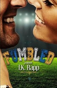Enlarge image Cover: Fumbled - Tonya K. Rapp