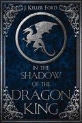 Cover: In the Shadow of the Dragon King - Month9books
