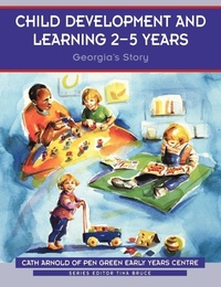 Enlarge image Cover: Child Development and Learning 2-5 Years - SAGE Publications Inc