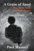 Cover: A Grain of Sand - Paul Manuel