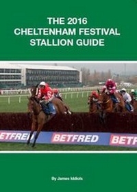 Abbildung von: The Cheltenham Festival Stallon Guide: Book 2 - James Iddiols