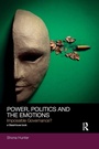 Cover: Power, Politics and the Emotions - Routledge Cavendish