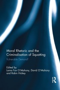Cover: Moral Rhetoric and the Criminalisation of Squatting - Routledge