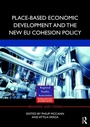 Cover: Place-based Economic Development and the New EU Cohesion Policy - Routledge