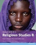 Cover: Pearson Edexcel GCSE Religious Studies B Islam Student Book (Paper 2: Religion, Peace and Conflict) - Pearson Education Limited