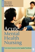 Cover: Acute Mental Health Nursing - SAGE Publications Inc