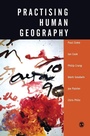 Cover: Practising Human Geography - SAGE Publications Inc