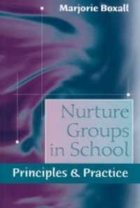 Enlarge image Cover: Nurture Groups in School - SAGE Publications Inc