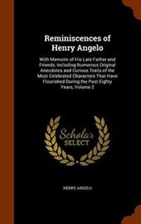 Enlarge image Cover: Reminiscences of Henry Angelo - Arkose Press
