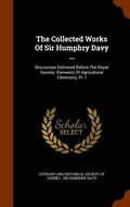 Cover: The Collected Works Of Sir Humphry Davy ... - Arkose Press