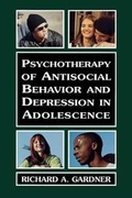 Cover: Psychotherapy of Antisocial Behavior and Depressionin Adolescence - Jason Aronson Publishers