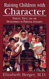 Enlarge image Cover: Raising Children with Character - Jason Aronson Publishers