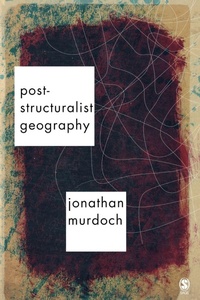 Enlarge image Cover: Post-structuralist Geography - SAGE Publications Inc
