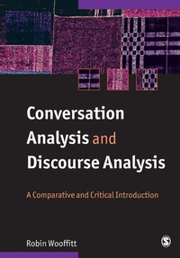 Enlarge image Cover: Conversation Analysis and Discourse Analysis - SAGE Publications Inc