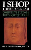 Bild: I Shop Therefore I Am - Jason Aronson Publishers